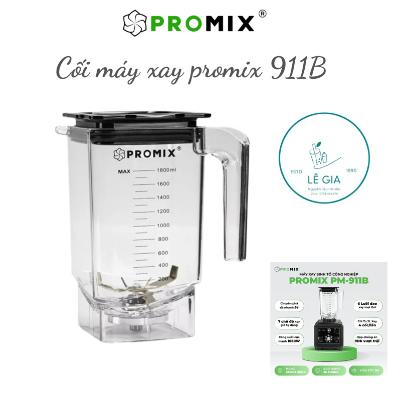 Cối máy xay Promix 911B hàng chính hãng