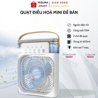 Quạt Phun Sương Mini Làm Mát MISUMA Dung Tích 600Ml Có Chế Độ Hẹn Giờ Thông Minh Tích Hợp Đèn Led