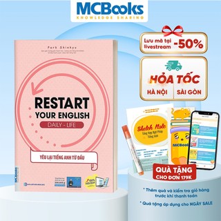 Sách - Restart Your English (Daily Life) - Yêu Lại Tiếng Anh Từ Đầu - Học Kèm App Online