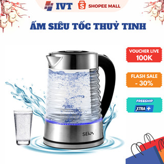 Ấm siêu tốc thủy tinh SEKA, ấm siêu tốc dung tích 2.2L đun siêu tốc tự ngắt khi sôi, bảo hành chính hãng-VD.STORE