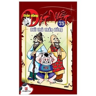 Truyện tranh - Thần đồng đất việt (tập 51 - 100) - NXB Phan Thị