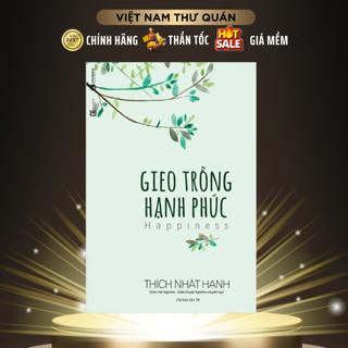 Sách - Gieo Trồng Hạnh Phúc - Thái Hà Books