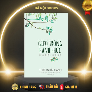 Sách - gieo trồng hạnh phúc - thái hà books