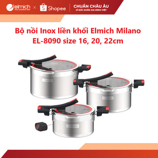  Bộ nồi Inox liền khối Elmich Milano EL-8090 size 16, 20, 22cm