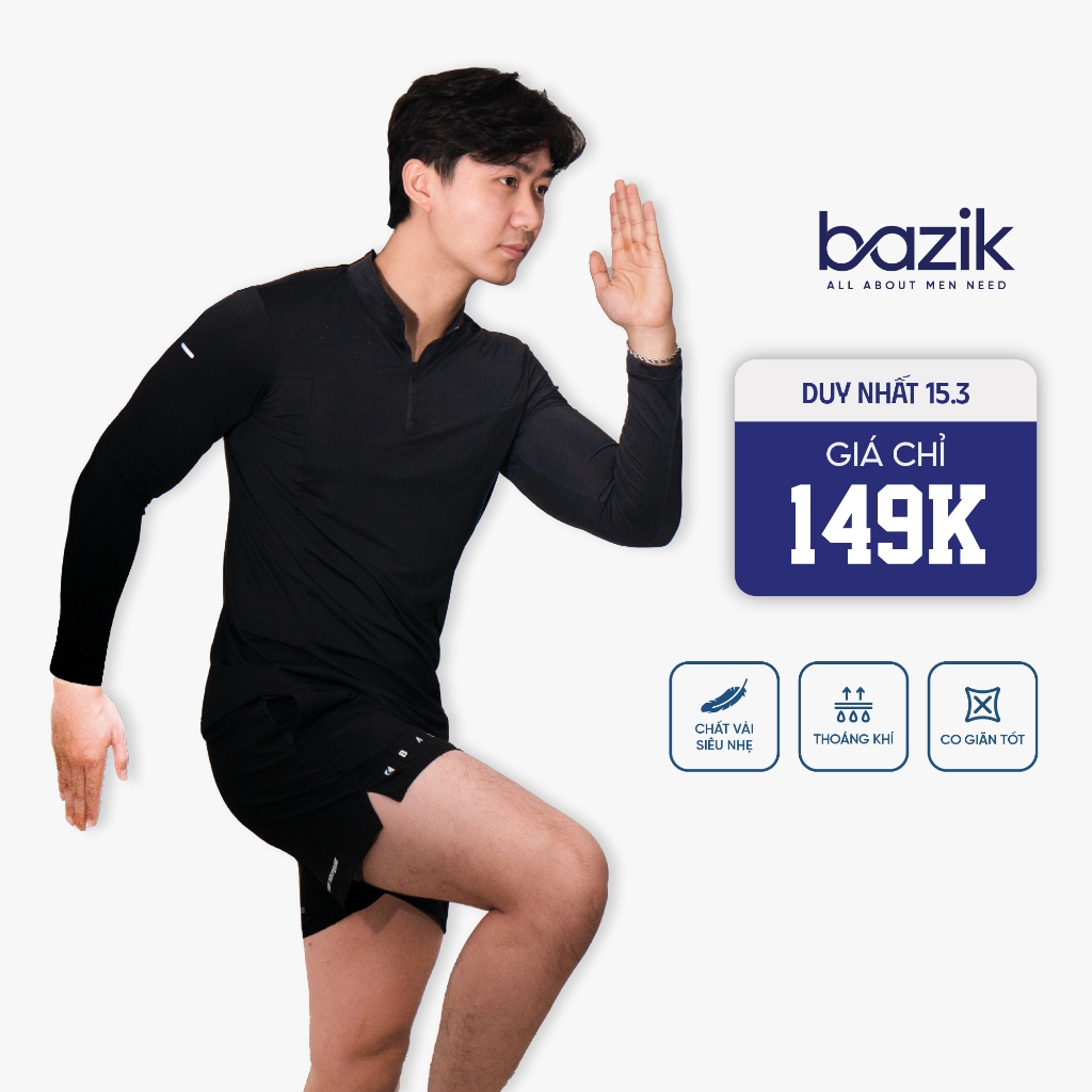 Áo Thun Dài Tay Nam Cổ Trụ 1/4 Zip BAZIK Relax Fit co giãn 4 chiều, vận động thoải mái, giữ nhiệt tốt