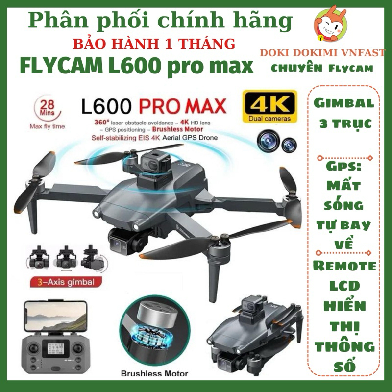 FLYCAM GPS L600 Pro Max = CK19 pro max Gimbal camera 3 trục 4K - CK 19 pro = L600 pro không gimbal - bh1T