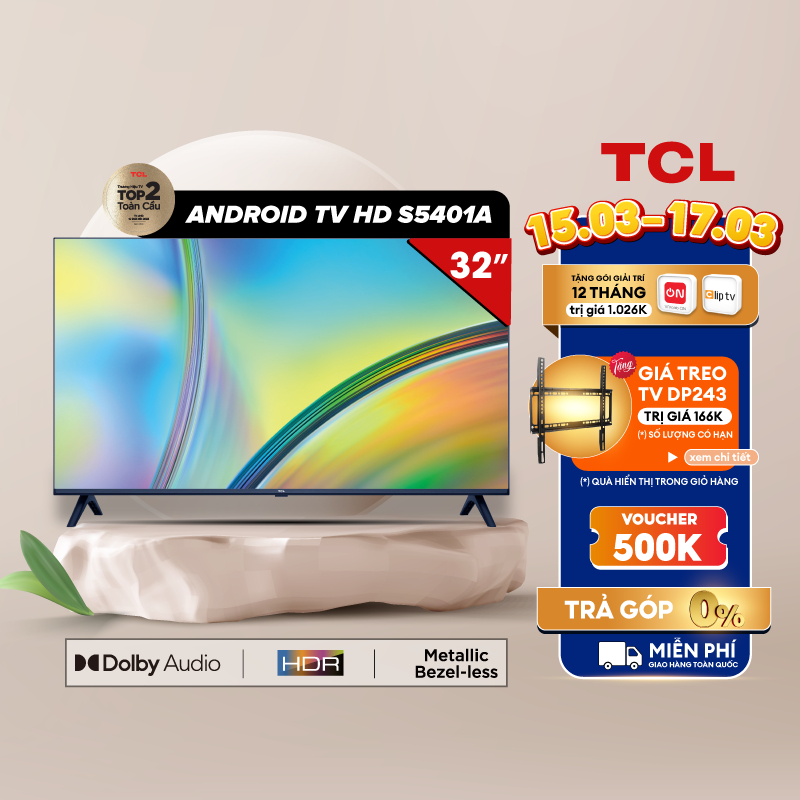 Smart Tivi TCL HD 32 Inch 32S5401A - Miễn phí lắp đặt
