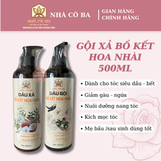 (Giao hỏa tốc HCM) Dầu Gội Xả Bồ Kết Hoa Nhài NHÀ CÔ BA 500ml