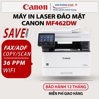 Máy in đa chức năng canon mf462dw. máy in không dây khổ a4, máy scan, máy photo, máy fax tất cả trong 1. bh 12 tháng