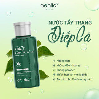 TẨY TRANG CENLIA - TẨY TRANG DIẾP CÁ DÀNH CHO DA NHẠY CẢM