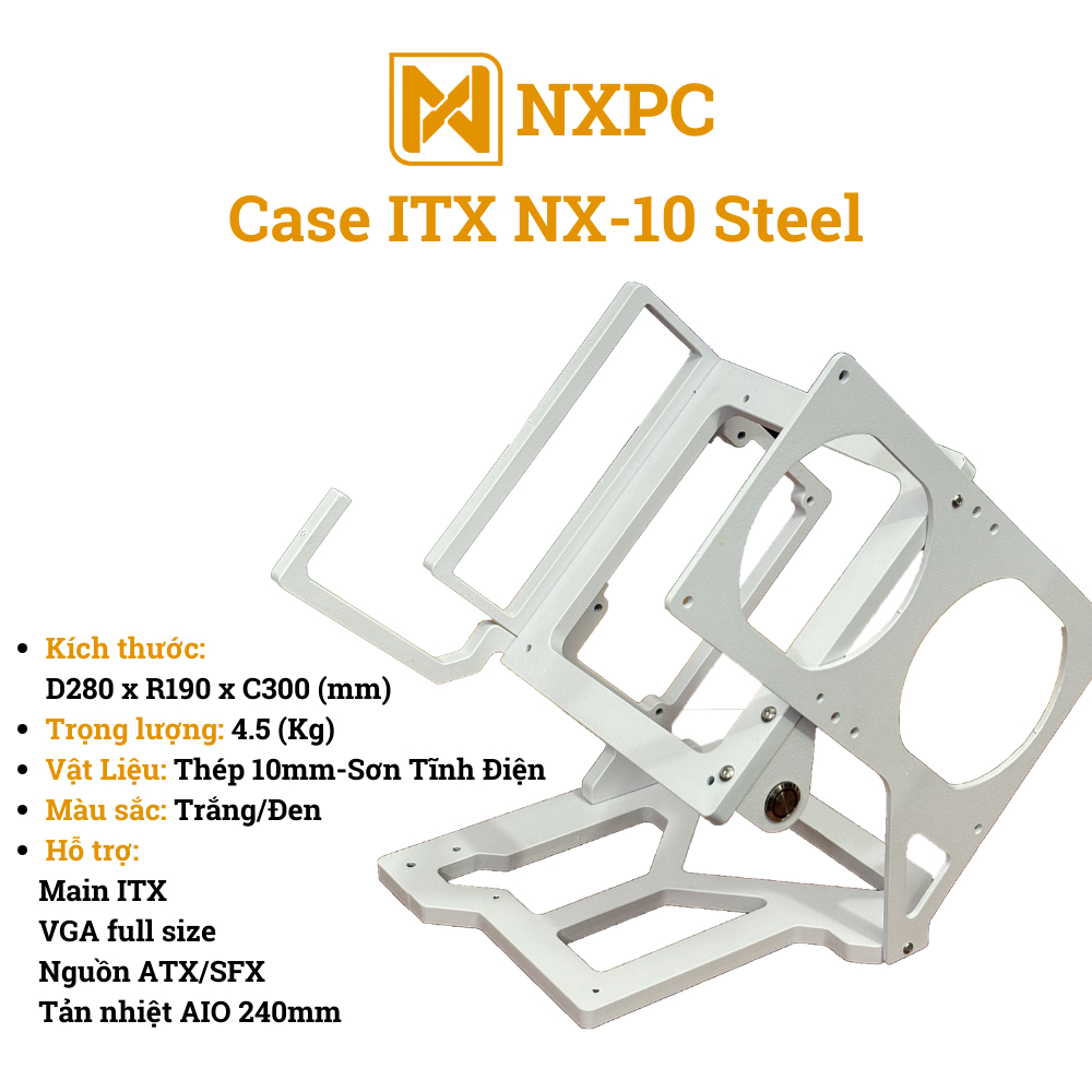 [NXPC] Case ITX Mini NX-10 Steel - Case Máy tính Hỗ Trợ Mainboard ITX - Vỏ Máy Tính Mini Open Giá Rẻ