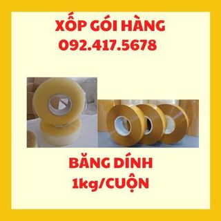 Băng dính,băng keo 1kg/ cuộn lõi mỏng,dai,dính (trắng trong và nâu đục)