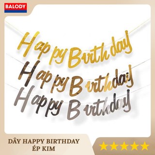 Dây Chữ Happy Birthday Ép Kim Trang Trí Sinh Nhật