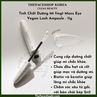 Tinh chất dưỡng mi chắc khoẻ làm dày và dài mi fmgt Maxx Eye Vegan Lash Ampoule - 11g