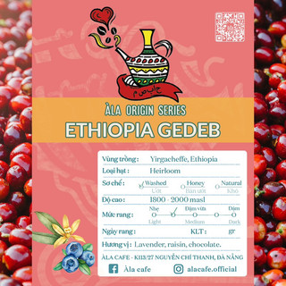 Cà phê Specialty Ethiopia Gedeb G1 rang Light Medium gói 200gram pha Espresso/V60