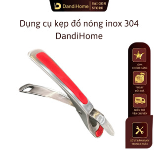 Dụng cụ kẹp gắp đồ nóng Dandihome inox 304 với mút silicon chống trơn trượt, gắp bát đĩa nóng trong lò vi sóng