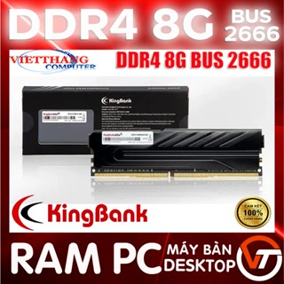 Bộ nhớ trong DDR4 8G - Ram 8G DDR4 Bus 2666 Kingbank Có Tản nhiệt New 100% Fullbox