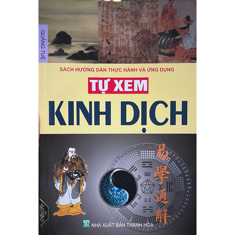 Sách - Tự Xem Kinh Dịch ( Sách hướng dẫn thực hành và ứng dụng)