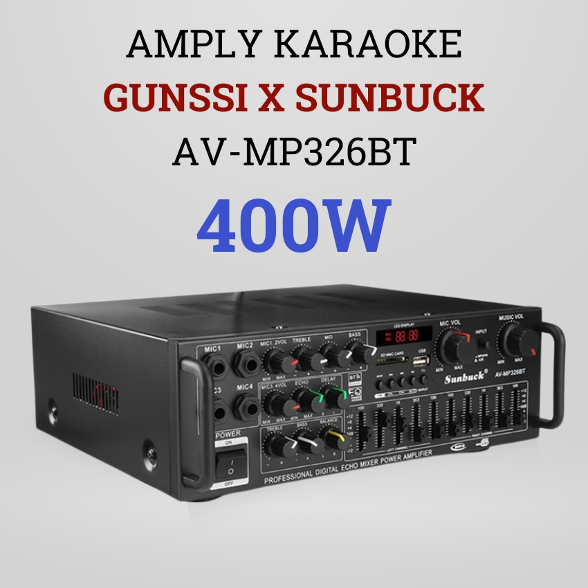 Amply âm ly bluetooth karaoke gia đình Sunbuck AV-MP326BT 220V/12V - Công suất 400W, 4 cổng mic đa năng, hàng cao cấp