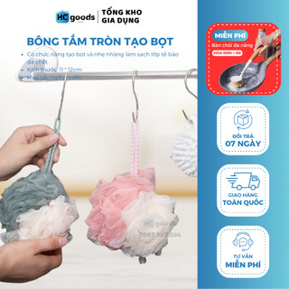 Bông tắm lưới tròn tạo bọt 2 màu lưới siêu mềm HC goods giúp massage và tái tạo làn da mới