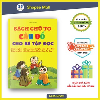 Sách chữ to - câu đố cho bé tập đọc