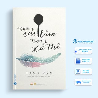 Sách Vanlangbooks - Những Sai Lầm Trong Xử Thế
