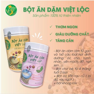 bột ăn dặm việt lộc❣️FREE SHIP❣️[ HÀNG CHÍNH HÃNG ] gồm 2 loại cho mẹ lựa chọn, sản phẩm phù hợp cho bé 4-11thang