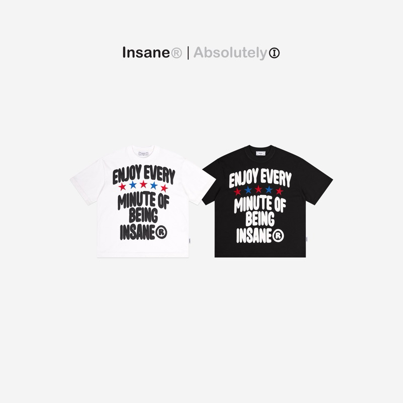 INSANE Áo Thun Cotton Unisex | BEING INSANE TEE