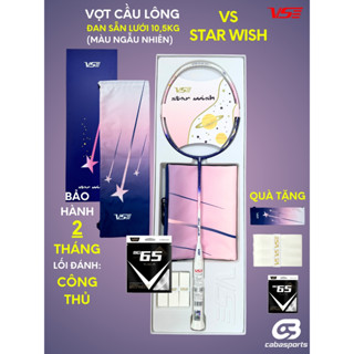 Vợt Cầu Lông VS Star Wish Full Box nội địa cao cấp căng sẵn 10.5kg tặng kèm bao đựng và quấn cán