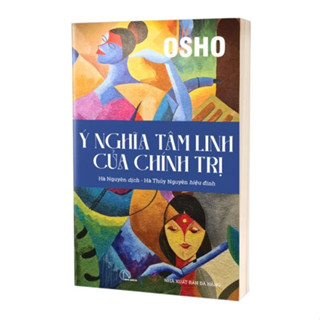 Sách - Ý nghĩa tâm linh của chính trị - Osho