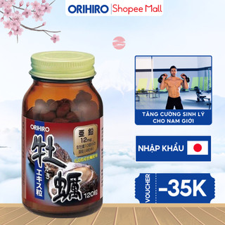 Tinh chất hàu tươi New Oyster Extract Orihiro Nhật Bản tăng cường sinh lý nam giới hộp 120 viên