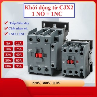 Khởi động từ Contactor Cao cấp CJX2 18A 25A 32A, 2 tiếp điểm phụ 1NO 1NC 220V, 110V ,380V