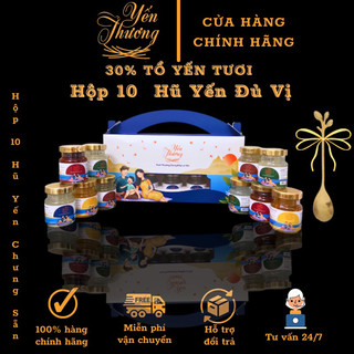    MUA 10 HŨ TẶNG 1  Hộp 10 Hũ Yến Chưng Sẵn Nhiều Vị 30% Tổ Yến Tươi Mỗi Hũ - Yến Sào Khánh Hoà Yến Thương 