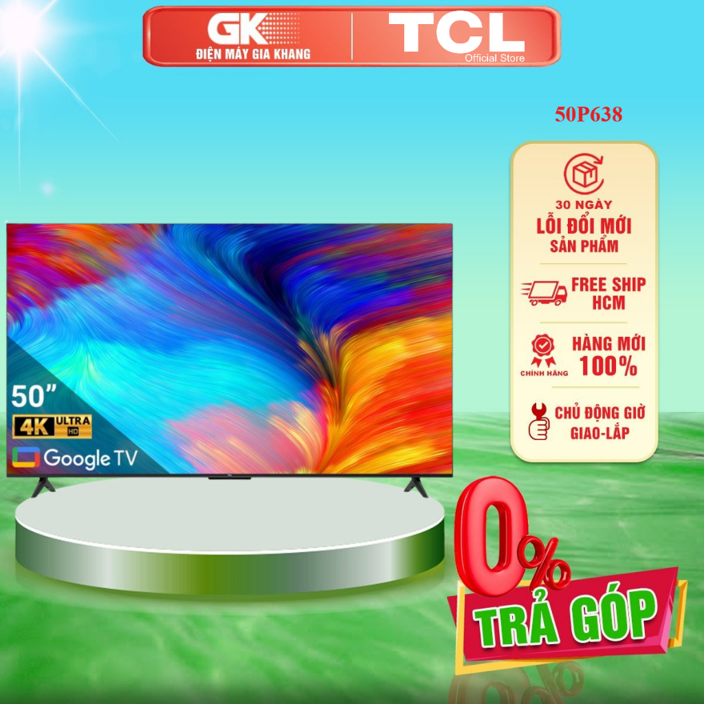 50P638 - Google Tivi TCL LED 4K 50inch 50P638 (Công nghệ Dolby Audio,