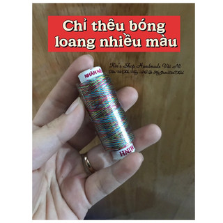  Chỉ Thêu Bóng Loang Nhiều Màu Sắc Dùng may thêu trang trí viền đầm váy áo xinh xắn thêu tay và thêu máy phụ liệu may 