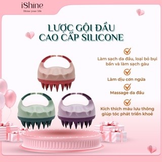 Lược Gội Đầu Cao Cấp Silicone iShine Massage Đầu Giảm Stress, Ngừa Rụng Tóc IS05