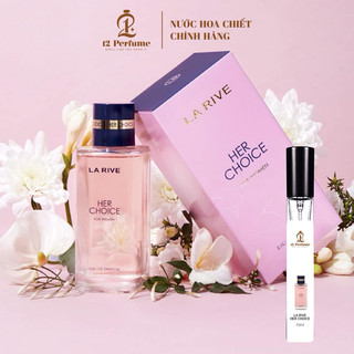[ Chiết 10ml ] Nước hoa nữ La Rive Her Choice EDP nội địa Pháp nữ tính thanh lịch • 12 Perfume