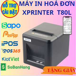 [BH 12TH]Máy in hóa đơn Xprinter In Điện Thoại k80 - Máy in nhiệt T80L,807K(Lan + USB ) In cả máy tính/ lap chính hãng