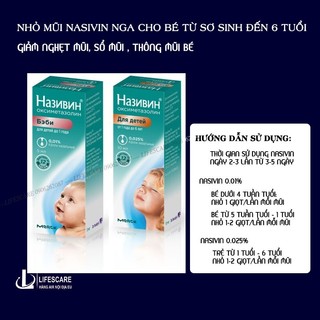 Nhỏ mũi Nasivin Nga cho bé sổ mũi nghẹt mũi từ sơ sinh đến 6 tuổi - lifescare