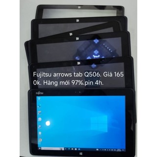 Máy tinh bảng Fujitsu arrows Q506chống nước nhẹ ram 4.ssd 64G/128g kem bút+sạc