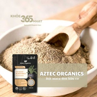 Bột Nhân Sâm Maca Đen Hữu Cơ Aztec Organics 200G