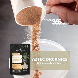 Bột Nhân Sâm Maca Đen Hữu Cơ Aztec Organics 200G