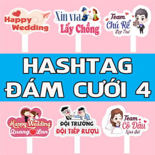 [ĐÁM CƯỚI 04] Hastag đám cưới, Hashtag cầm tay đám cưới - 1500 Mẫu Hot nhất năm - Shop sẵn hàng