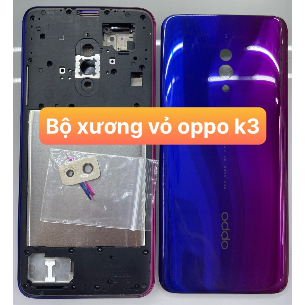 Oppo K3 Lẻ Lưng /bộ xương+ vỏ+khay sim+kính camera+phím bấm điện thoại oppo K3 zin-ráp máy chuẩn đẹp