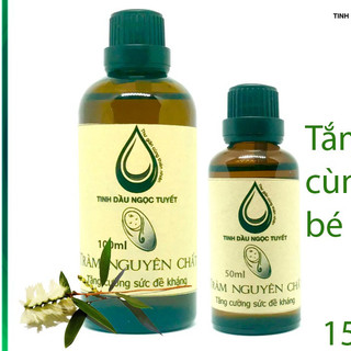 Tinh dầu tràm nguyên chất Ngọc Tuyết 130ml - tắm và thoa cho bé phòng cảm