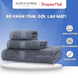 Bộ Khăn Tắm, Khăn Mặt, Khăn Gội LotusTowel 100% Cotton, Mềm Mịn Thấm Hút, Không Ra Màu