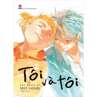 Truyện - tôi và tôi - mizu sahara - kim đồng
