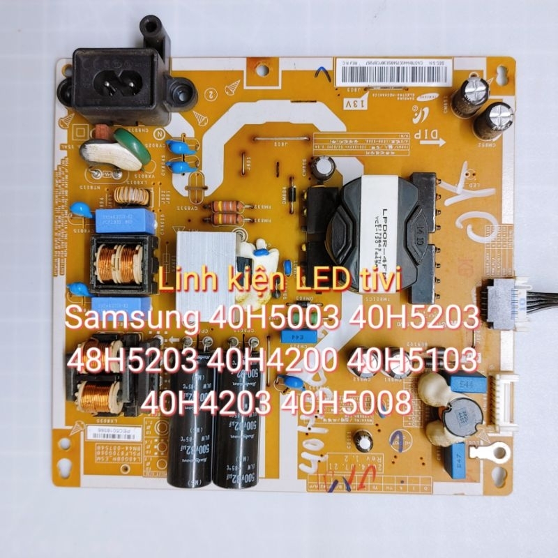 Bo nguồn tivi samsung 40H5003 40H5203 48H5203 40H4200 40H5103 40H4203 40H5008
