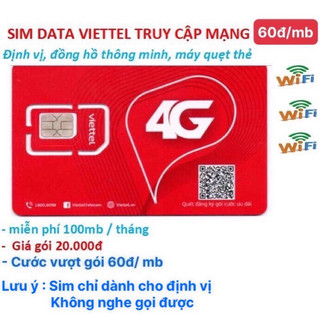 Sim 4G Viettel Data M2M chuyên dùng cho định vị GPS ôtô, Xe máy, Đồng hồ định vị trẻ em, máy đọc thẻ