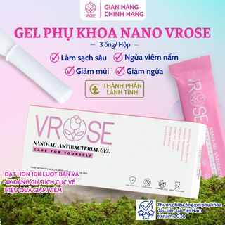 Gel vệ sinh phụ nữ giảm viêm nhiễm Nano Vrose 1 hộp 3 ống 15g